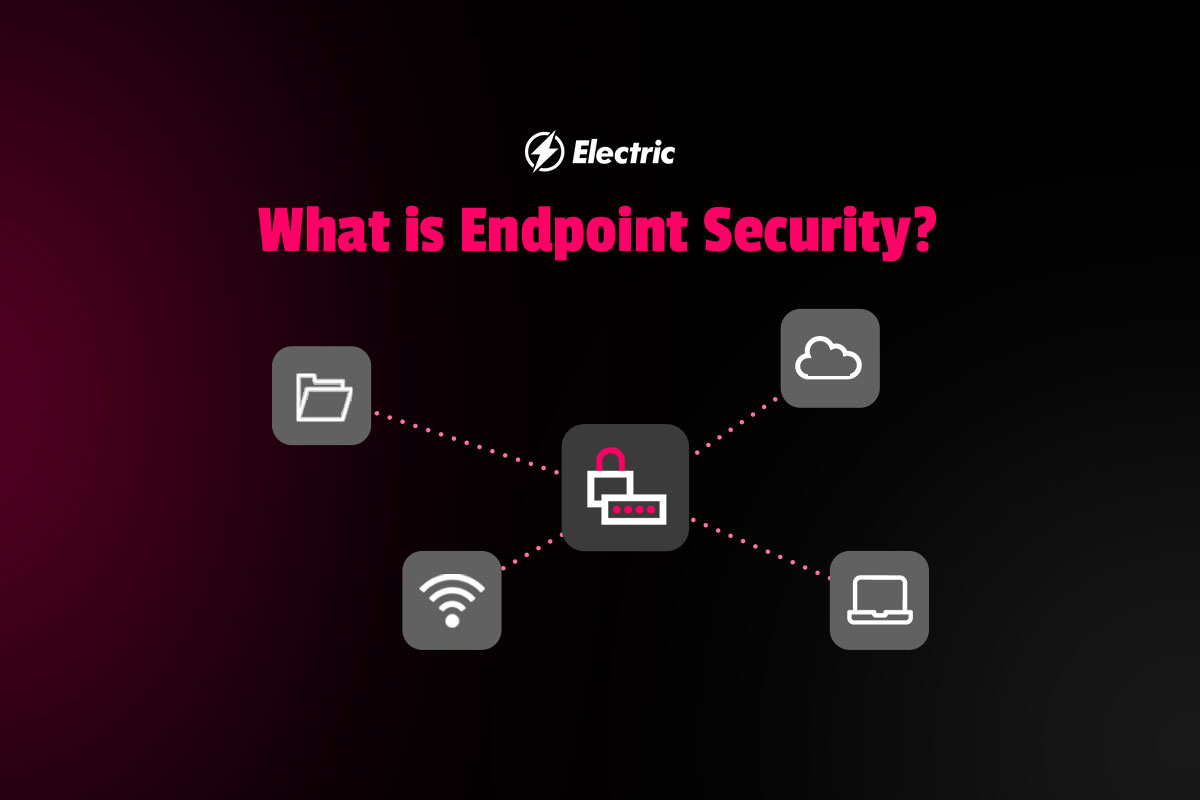 What Is Endpoint Security Importance And Solutions Electric